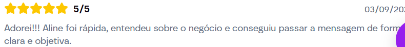 Avaliação de cinco estrelas elogiando a rapidez, a compreensão do negócio e a comunicação clara